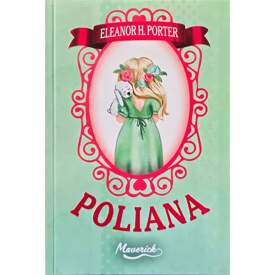 Livro Poliana Eleanor H Porter de Monteiro Lobato Editorial Maverick Capa Capa Mole Em Português 2024 Foto 1