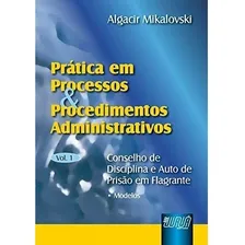 Livro Prática Em Processos & Procedimentos Administrativos Foto mini 1