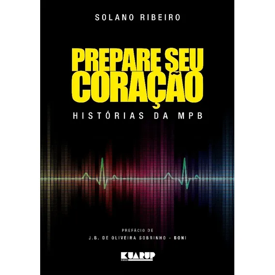 Livro Prepare Seu Coração - História Da Mpb Foto 1