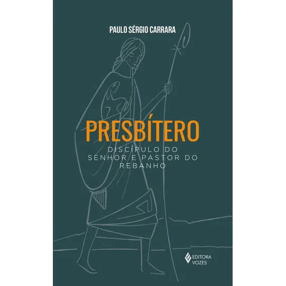 Livro Presbítero de Paulo Sérgio Carrara 2019 Editora Vozes Foto 1