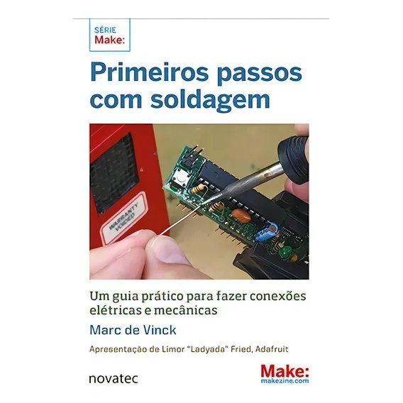 Livro Primeiros Passos Com Soldagem Novatec Editora Foto 1