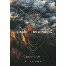 Livro Princípios De Conduta John Murray Ed Monergismo Foto  mini 1