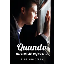 Livro Quando Menos Se Espera Foto  mini 1