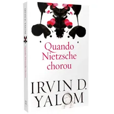 Livro Quando Nietzsche Chorou Edição 1 Ano 2019 Português Irvin Yalom Editora Harpercollins Brasil Foto mini 1