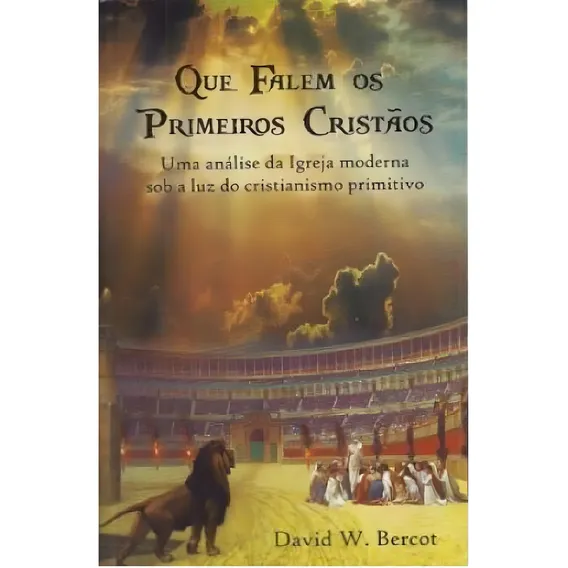 Livro Que Falem Os Primeiros Cristãos Foto 1