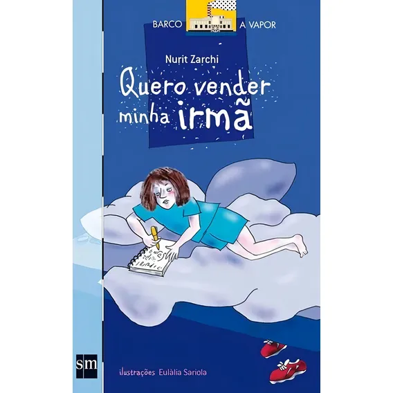 Livro Quero Vender Minha Irmã - Col. Barco A Vapor Foto 1