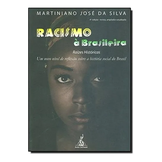 Livro: Racismo À Brasileira - Raízes Históricas Foto 1