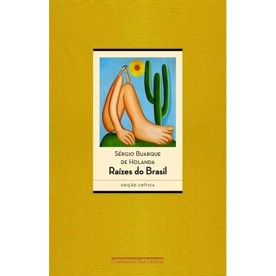 Livro Raízes do Brasil por Sérgio Buarque de Holanda Edição Crítica Ano 2016 em Português Capa Dura Editora Companhia das Letras Foto 1