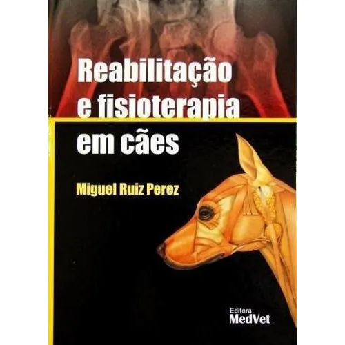 Livro Reabilitação E Fisioterapia Em Cães Foto 1