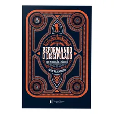 Livro Reformando o Discipulado uma Introdução À Fé Cristã de Jean Francesco Editorial Thomas Nelson Brasil Capa Mole em Português 2022 Foto mini 1