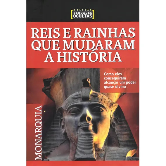 Livro Reis E Rainhas Que Mudaram A Hist贸ria -verdades Oculta Foto 1