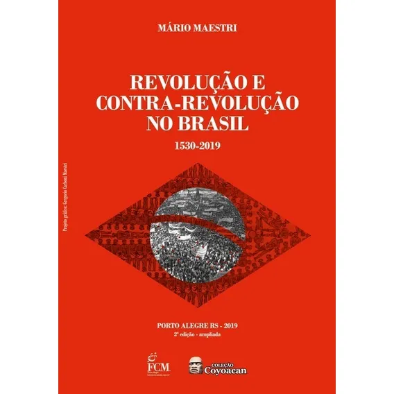 Livro Revolução E Contra-revolução No Brasil Foto 1