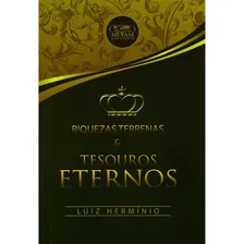 Livro Riquezas Terrenas E Tesouros Eternos de Luiz HermÃnio Foto mini 2