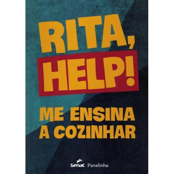 Livro Rita Help! Me Ensina A Cozinhar - Rita Lobo Foto 1