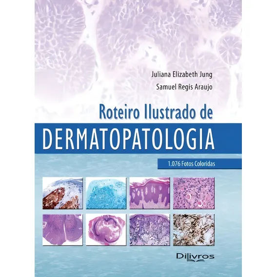 Livro: Roteiro Ilustrado De Dermatopatologia Foto 1