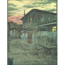 Livro Sabado Dos Meus Amores - Marcello Quintanilha, De Marcello Quintanilha. Editora Conrad Em Português Foto mini 1