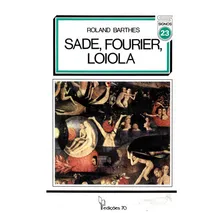 Livro Sade, Fourier, Loiola, De Roland Barthes (). Editora Edições 70, Capa Mole Em Português, 1979 Foto  mini 1