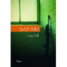 Livro Safári, de Dill, Luís. Editorial Editora Rocco, Capa Mole em Português, 2014 Foto  mini 1