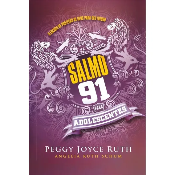 Livro Salmo 91 Para Adolescentes Peggy Joyce Ruth Foto 1