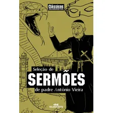 Livro Seleção de Sermões de Padre Antonio Vieira, de Vieira, Padre Antônio. Editorial Melhoramentos, capa mole em português, 2013 Foto mini 1