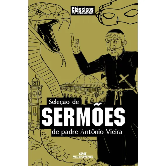 Livro Seleção de Sermões de Padre Antonio Vieira, de Vieira, Padre Antônio. Editorial Melhoramentos, capa mole em português, 2013 Foto 1