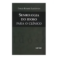 Livro - Semiologia Do Idoso Para O Clínico Foto  mini 1