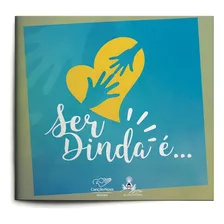 Livro Ser Dinda É.. Foto mini 1