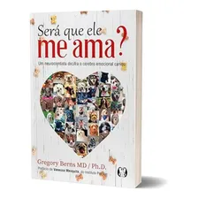 Livro Será Que Ele Me Ama? Gregory Berns Capa Mole Foto mini 3