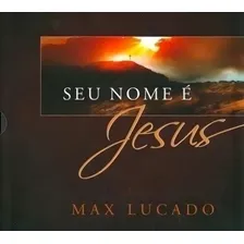 Livro Seu Nome É Jesus Max Lucado Foto mini 1