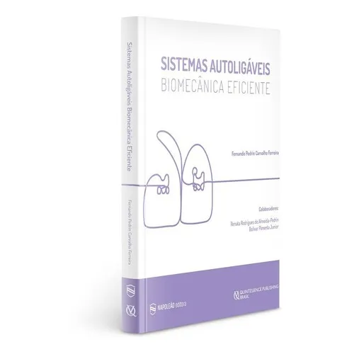 Livro: Sistemas Autoligáveis Biomecânica Eficiente Foto 1