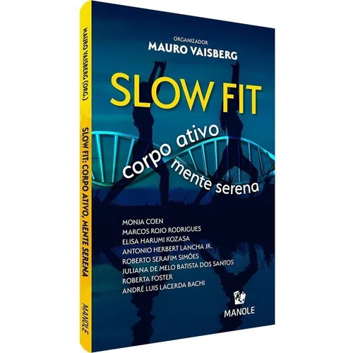 Livro: Slow Fit: Corpo Ativo, Mente Serena Foto 1