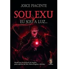 Livro Sou Exu: Eu Sou A Luz, De Joice Piacente. Editora Madras, Capa Mole Em Português Foto mini 1