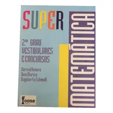 Livro Super Matemática - 2° Grau Vestibulares E Concurso Foto mini 1