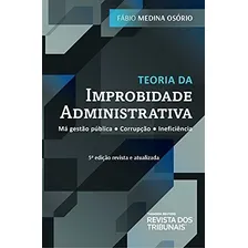 Livro Teoria Da Improbidade Administ Fábio Medina Osóri Foto  mini 1