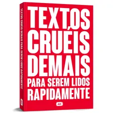 Livro Textos cruéis demais para serem lidos rapidamente por Igor Pires 1ª Edição 2017 Português Editora Alt Foto mini 3