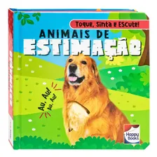 Livro Toque, Sinta E Escute - Animais De Estimacao: Livro Toque, Sinta E Escute - Animais De Estimacao, De Mammoth World. Editora Happy Books Editora Ltda, Capa Capa Dura, Edição 1 Em Português, 2023 Foto mini 4