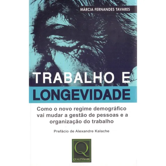 Livro Trabalho E Longevidade Foto 1