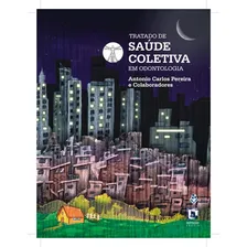 Livro  Tratado De Saúde Coletiva Em Odontologia Foto mini  2