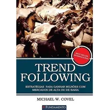 Livro Trend Following - Estratégias Para Ganhar Milhões Foto mini 1