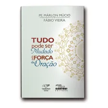 Livro Tudo Pode Ser Mudado Pela Força Da Oração Foto  mini 1