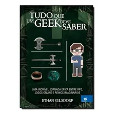 Livro Tudo Que Um Geek Deve Saber Uma Incrível Jornada Épica Foto  mini 1
