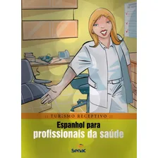 Livro Turismo Receptivo: Espanhol P/ Profissionais De Saúde Foto mini 1