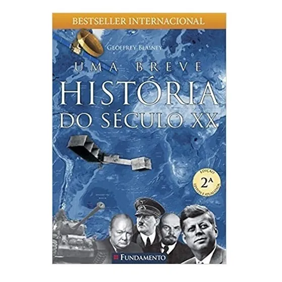 Livro Uma Breve História Do Século Xx - Geoffrey Blainey Foto 1