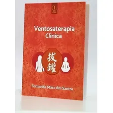 Livro Ventosaterapia Clínica Fernanda Mara Dos Santos Foto mini 1