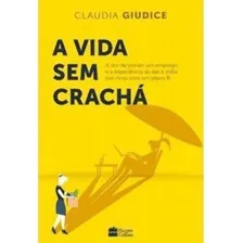 Livro Vida Sem Crachá Foto  mini 1