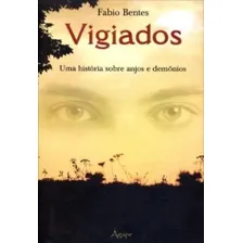 Livro Vigiados. Uma Hist贸ria Sobre Anjos E Dem么nios Foto mini 1