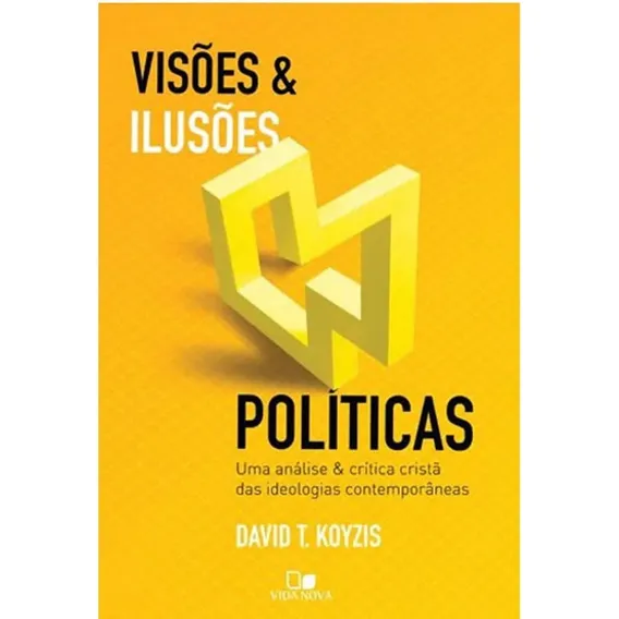 Livro Visões E Ilusões Políticas 2ª Ed Ampliada E Atualizada Foto 1