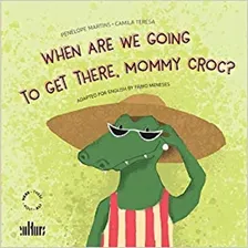 Livro When Are We Going To Get There, Mommy Croc Foto  mini 1