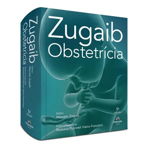 Livro: Zugaib Obstetrícia - 5ª Edição - Marcelo Zugaib, De Marcelo Zugaib. Série Obstetrícia, Vol. 1. Editora Manole Ltda, Capa Dura, Edição 5ª Edição 2023 Em Português, 2023 Foto 1