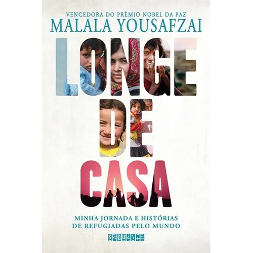 Longe De Casa - Minha Jornada E Historias De Refugiadas Pelo Mundo, De Yousafzai. Editora Seguinte, Edição 1 Em Português Foto 1